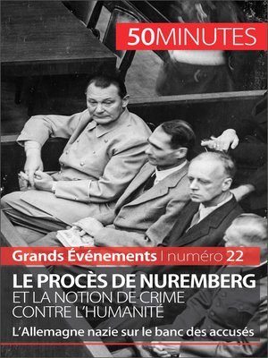 cover image of Le procès de Nuremberg et la notion de crime contre l'humanité